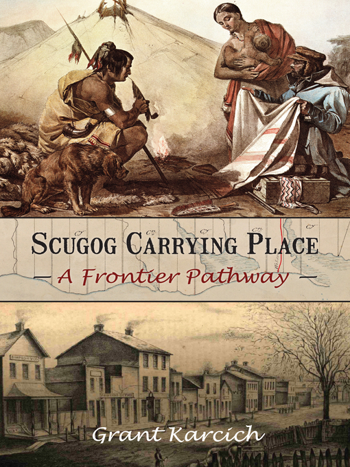 Title details for Scugog Carrying Place by Grant Karcich - Available